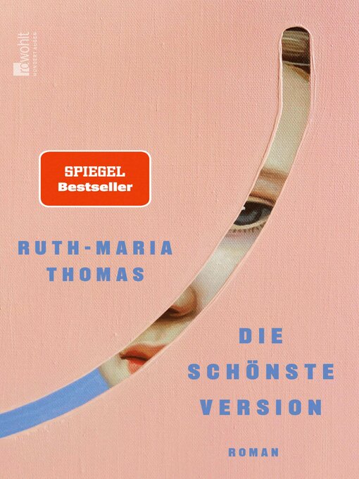 Title details for Die schönste Version by Ruth-Maria Thomas - Wait list